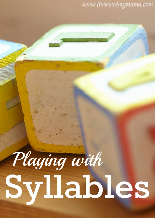 Playing with Syllables | This Reading Mama