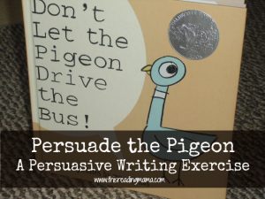 Persuade the Pigeon-Persuasive Writing
