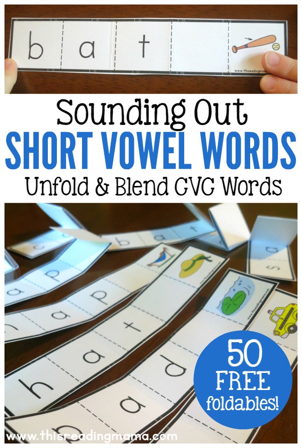 Sounding Out Short Vowel Words -CVC Words - FREE foldables - This Reading Mama