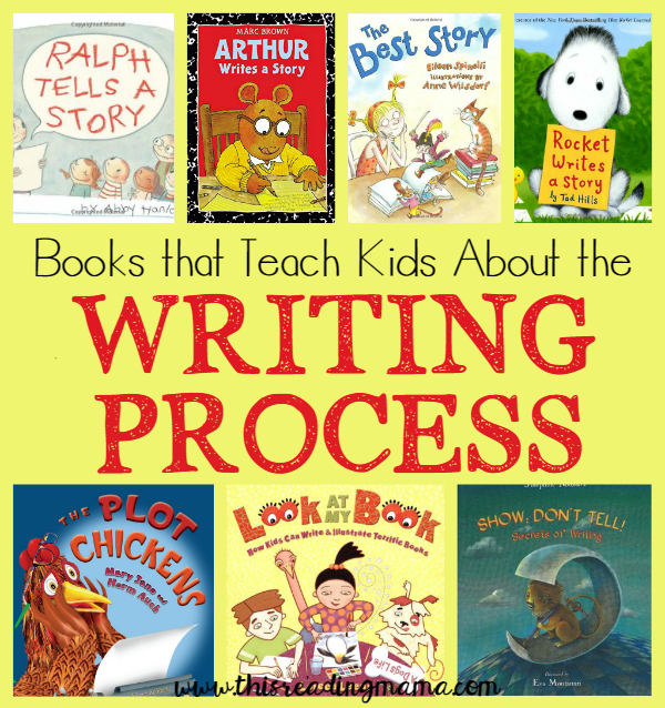 Books that Teach Kids About the Writing Process - a book list from This Reading Mama