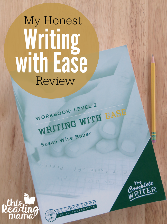 My HONEST Writing with Ease Review - This Reading Mama