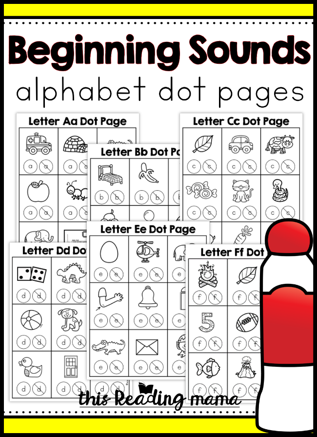 Beginning Sounds Alphabet Dot Pages - This Reading Mama