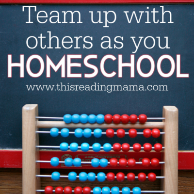 Team Up with Others as You Homeschool