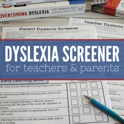 Dyslexia Screener {for Teachers and Parents}
