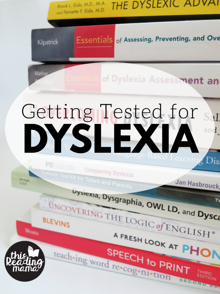 Getting Tested for Dyslexia - This Reading Mama